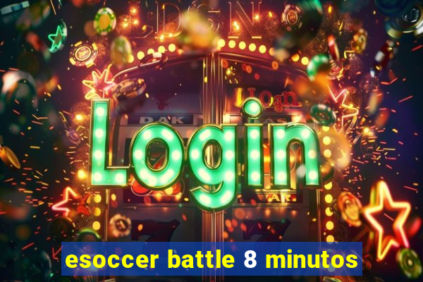 esoccer battle 8 minutos